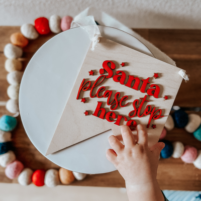 Santa, please stop here wooden sign for kids Christmas decor